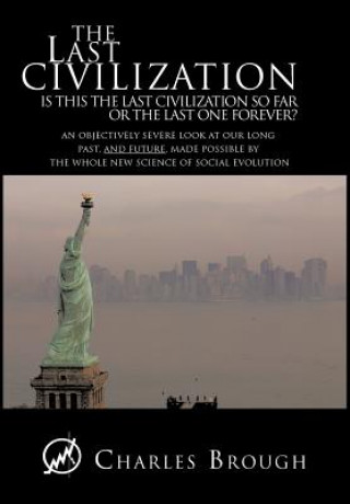 Könyv Last Civilization Charles Brough
