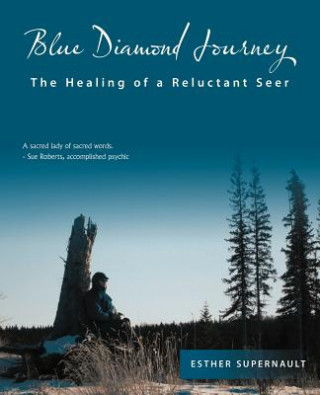 Книга Blue Diamond Journey Esther Supernault
