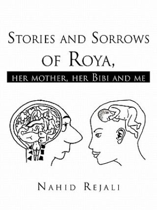 Carte Stories and Sorrows of Roya, Nahid Rejali