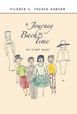 Kniha Journey Back in Time Vildred C. Tucker-Dawson