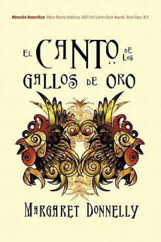 Kniha Canto de Los Gallos de Oro Margaret Donnelly