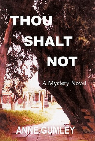 Книга Thou Shalt Not Anne Gumley