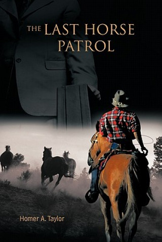 Carte Last Horse Patrol Homer A. Taylor