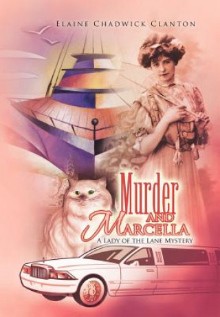 Книга Murder and Marcella Elaine Chadwick Clanton