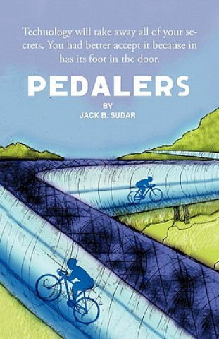 Könyv Pedalers Jack B. Sudar
