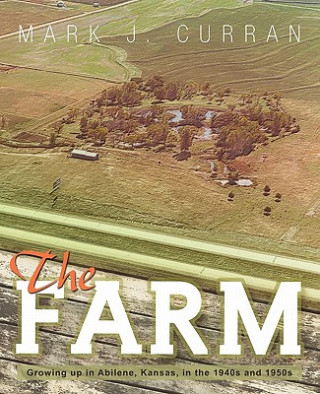 Könyv Farm Mark J. Curran