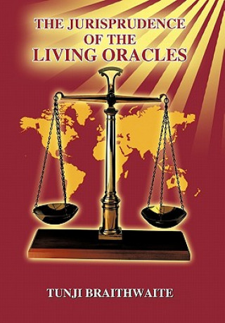 Libro Jurisprudence of the Living Oracles Tunji Braithwaite