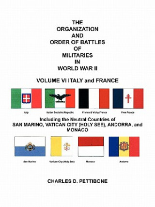 Carte Organization and Order of Battle of Militaries in World War II Charles D. Pettibone