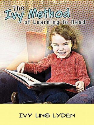 Książka Ivy Method of Learning to Read Ivy Ling Lyden