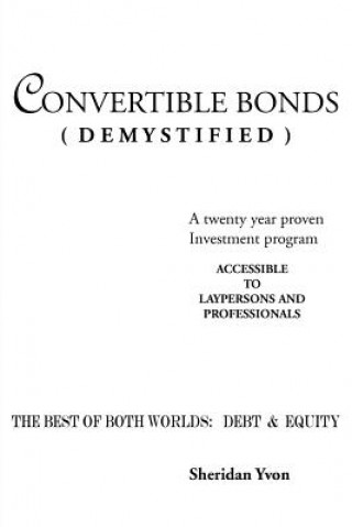 Kniha Convertible Bonds (Demystified) YVON SHERIDAN