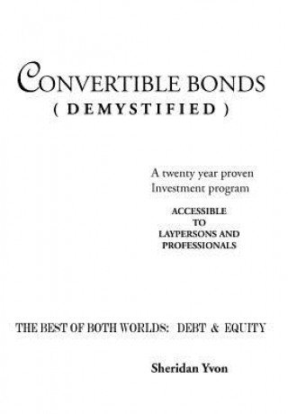 Carte Convertible Bonds (Demystified) YVON SHERIDAN