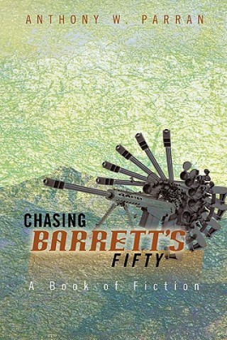 Kniha Chasing Barrett's Fifty Anthony W. Parran