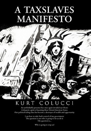 Kniha Taxslaves Manifesto Kurt Colucci