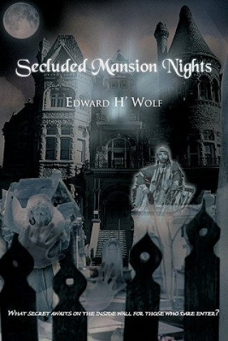 Książka Secluded Mansion Nights Edward H' Wolf