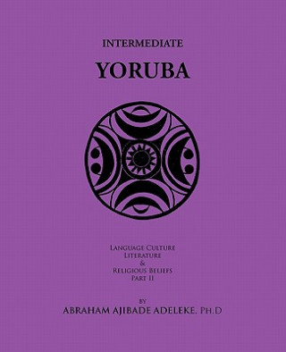 Book Intermediate Yoruba Abraham Ajibade Adeleke Ph.D