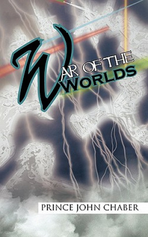 Kniha War of the Worlds Prince John Chaber