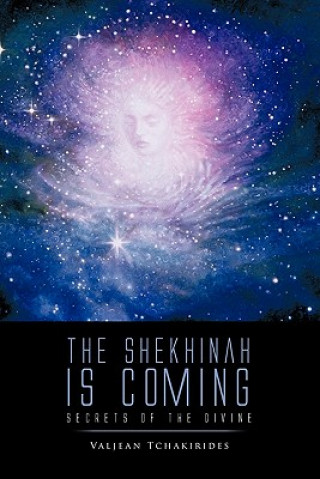 Carte Shekhinah is Coming Valjean Tchakirides