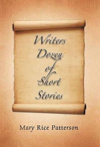 Βιβλίο Writers Dozen of Short Stories Mary Rice Patterson