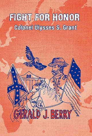 Buch Fight for Honor Gerald J. Berry