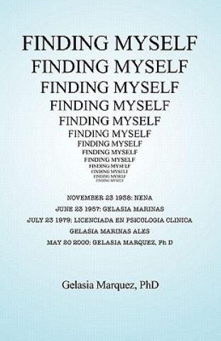 Carte Finding Myself Gelasia Marquez PhD