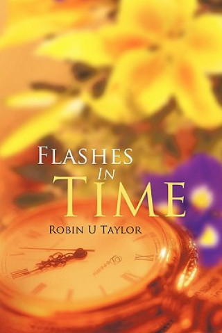 Boek Flashes In Time Robin U Taylor