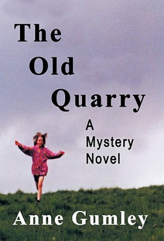 Libro Old Quarry Anne Gumley