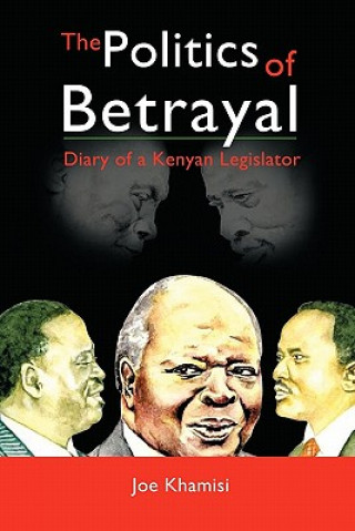 Carte Politics of Betrayal Joe Khamisi