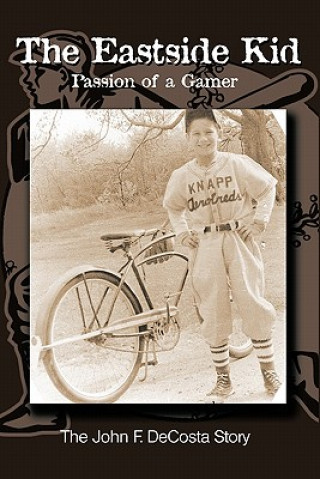 Libro Eastside Kid John F. DeCosta