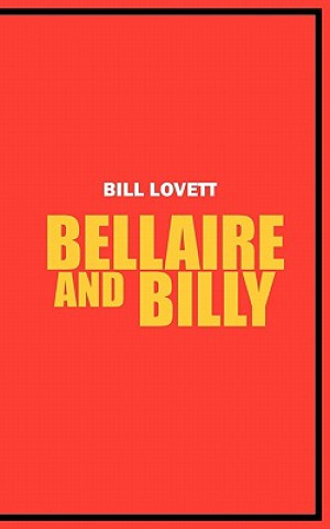 Könyv Bellaire and Billy Bill Lovett