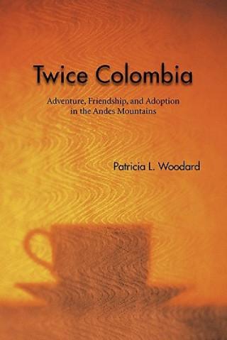 Książka Twice Colombia Patricia L. Woodard