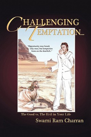 Книга Challenging Temptation... Swami Ram Charran