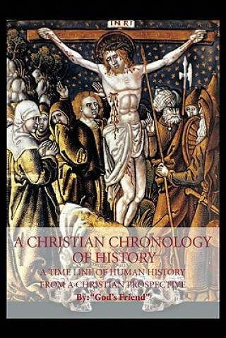 Książka Christian Chronology of History "God's Friend"