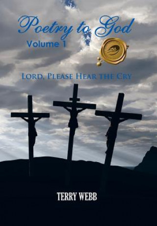 Książka Poetry to God, Volume 1 T. D. Webb