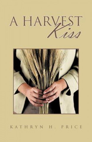 Carte Harvest Kiss Kathryn H. Price