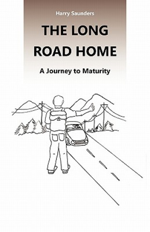 Knjiga Long Road Home Harry Saunders