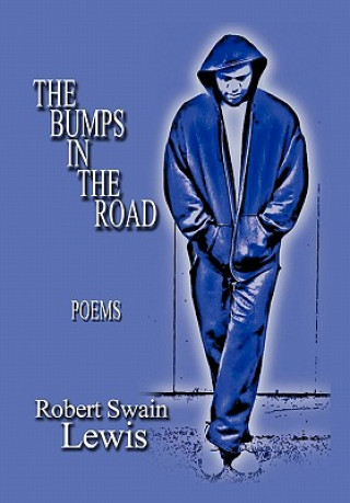 Kniha Bumps in the Road Robert Swain Lewis