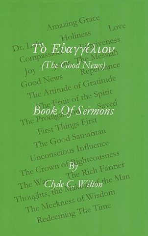 Kniha Good News Clyde C. Wilton