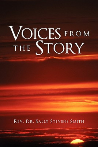 Könyv Voices from the Story Rev. Dr. Sally Stevens Smith