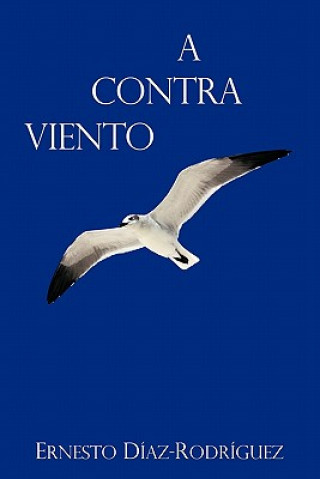 Kniha Contra Viento Ernesto Diaz-Rodriguez