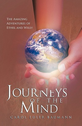 Kniha Journeys of the Mind Carol Edler Baumann