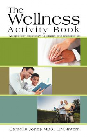 Książka Wellness Activity Book Camella Jones MBS LPC-Intern