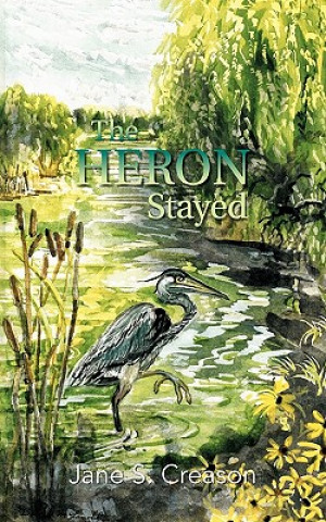 Carte Heron Stayed Jane S. Creason