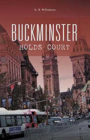 Kniha Buckminster Holds Court K. B. Williamson