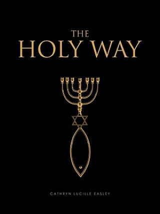 Carte Holy Way Cathryn Lucille Easley