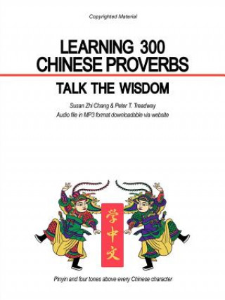 Knjiga Learning 300 Chinese Proverbs Peter T. Treadway