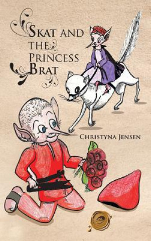 Buch Skat and the Princess Brat CHRISTYNA JENSEN