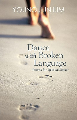 Livre Dance with Broken Language Young Jun Kim