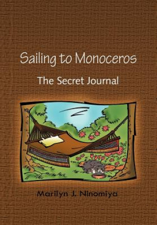 Buch Sailing to Monoceros Marilyn J. Ninomiya