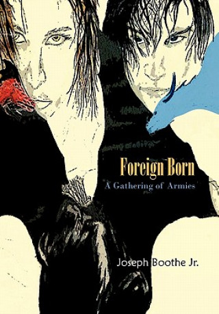 Livre Foreign Born Joseph Boothe Jr.