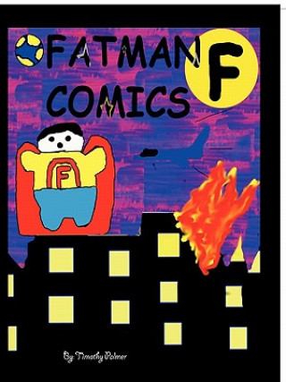 Carte Fatman Comics Timothy Palmer